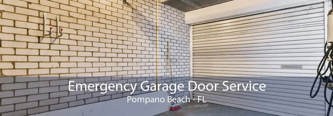 Emergency Garage Door Service Pompano Beach - FL