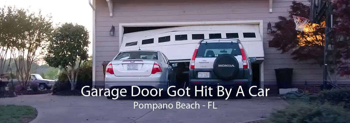 Garage Door Got Hit By A Car Pompano Beach - FL