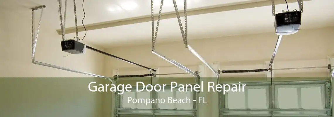 Garage Door Panel Repair Pompano Beach - FL