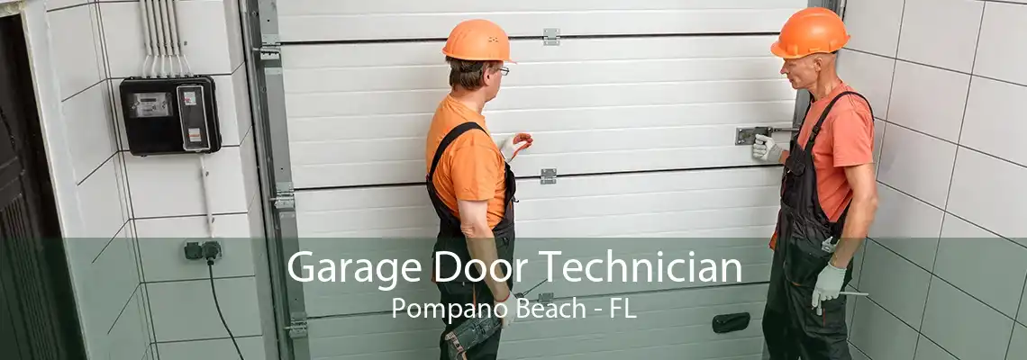 Garage Door Technician Pompano Beach - FL
