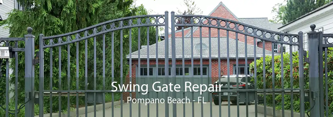 Swing Gate Repair Pompano Beach - FL